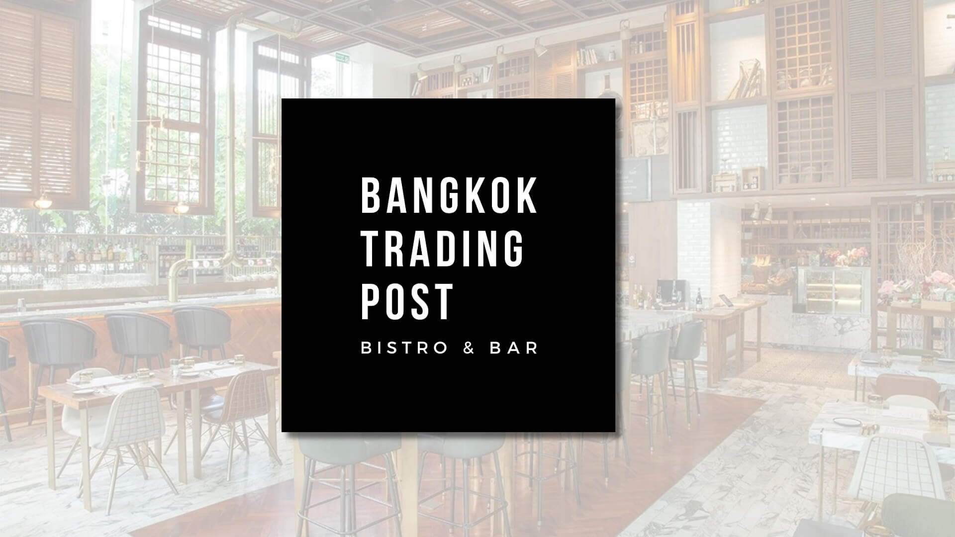 Bangkok Trading Post Bistro & Bar คาเฟ่ & ของหวาน ย่านสุขุมวิท กรุงเทพฯ